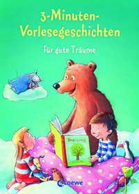 Abbildung von: 3-Minuten-Vorlesegeschichten für gute Träume - Loewe