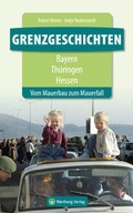 Cover: Grenzgeschichten - Bayern/Th&uuml;ringen/Hessen - Wartberg