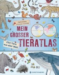 Abbildung von: Mein großer Tieratlas - Gerstenberg