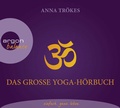 Cover: Das gro&szlig;e Yoga-H&ouml;rbuch - Argon Balance
