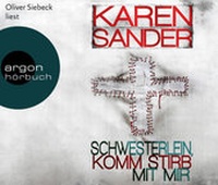 Abbildung von: Schwesterlein, komm stirb mit mir - Argon