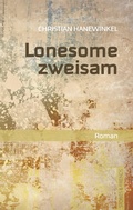 Cover: Lonesome zweisam - Stories u. Friends Verlag