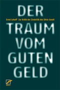 Cover: Der Traum vom guten Geld - Unrast Verlag