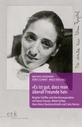 Cover: "Es ist gut, dass man &uuml;berall Freunde hat." - edition text + kritik