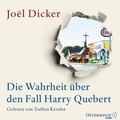 Cover: Die Wahrheit &uuml;ber den Fall Harry Quebert - OSTERWOLDaudio