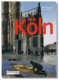 Cover: K&ouml;ln - Monumente Publikationen. Der Verlag der Deutschen Stiftung Denkmalschutz
