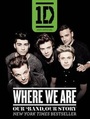 Cover: One Direction: Where We Are - HarperCollins