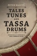 Cover: Tales, Tunes, and Tassa Drums - University of Illinois Press