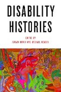 Cover: Disability Histories - University of Illinois Press