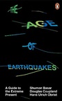 Cover: The Age of Earthquakes - Penguin Books Ltd