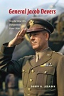 Cover: General Jacob Devers - Indiana University Press