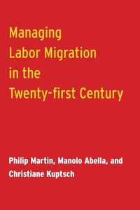 Enlarge image Cover: Managing Labor Migration in the Twenty-First Century - Yale University Press