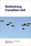 Cover: Rethinking Canadian Aid - University of Ottawa Press