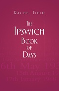Cover: The Ipswich Book of Days - The History Press Ltd