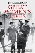 Cover: The Times Great Women's Lives - The History Press Ltd