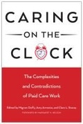 Cover: Caring on the Clock - Rutgers University Press