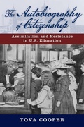 Cover: The Autobiography of Citizenship - Rutgers University Press
