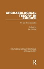 Cover: Archaeological Theory in Europe - Routledge