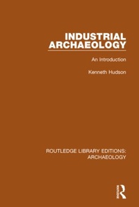 Abbildung von: Industrial Archaeology - Routledge