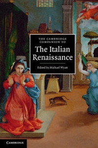 Enlarge image Cover: The Cambridge Companion to the Italian Renaissance - Cambridge University Press