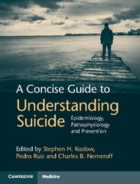Enlarge image Cover: A Concise Guide to Understanding Suicide - Cambridge University Press