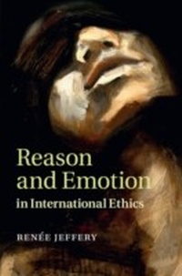 Abbildung von: Reason and Emotion in International Ethics - Cambridge University Press