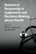 Cover: Numerical Reasoning in Judgments and Decision Making about Health - Cambridge University Press