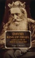 Cover: David, King of Israel, and Caleb in Biblical Memory - Cambridge University Press