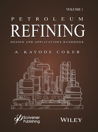 Enlarge image Cover: Petroleum Refining Design and Applications Handbook, Volume 1 - Wiley-Scrivener