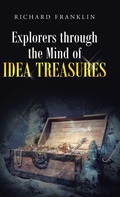 Cover: Explorers Through the Mind of Idea Treasures - Abbott Press