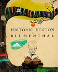 Cover: Historic Heston - Bloomsbury Publishing PLC