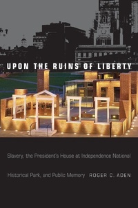 Abbildung von: Upon the Ruins of Liberty - Temple University Press,U.S.