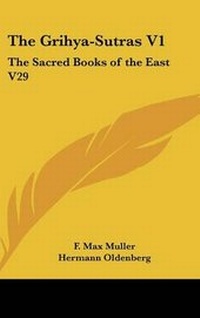 Abbildung von: The Grihya-Sutras V1 - Kessinger Publishing