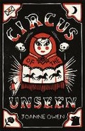 Cover: Circus of the Unseen - Hot Key Books