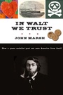Cover: In Walt We Trust - Monthly Review Press,U.S.