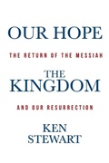 Cover: Our Hope the Kingdom - WestBow Press