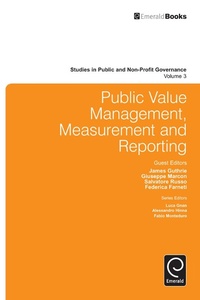Enlarge image Cover: Public Value Management, Measurement and Reporting - Emerald Publishing Limited
