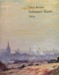 Enlarge image Cover: Chris Beetles Summer Show 2004 - Chris Beetles Ltd
