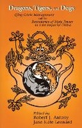 Cover: Dragons, Tigers, and Dogs - Cornell University East Asia Program