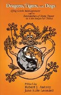 Abbildung von: Dragons, Tigers, and Dogs - Cornell University East Asia Program