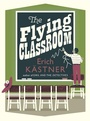 Cover: The Flying Classroom - Pushkin Children's Books