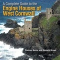 Cover: A Complete Guide to the Engine Houses of West Cornwall - Lightmoor Press