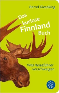 Abbildung von: Das kuriose Finnland-Buch - S. Fischer
