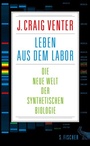 Cover: Leben aus dem Labor - S. Fischer