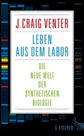 Cover: Leben aus dem Labor - S. Fischer