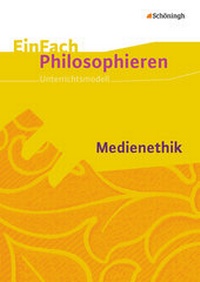 Abbildung von: EinFach Philosophieren - Schöningh Verlag in Westermann Bildungsmedien