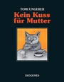Cover: Kein Kuss für Mutter - Diogenes
