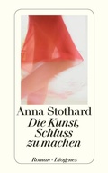 Cover: Die Kunst, Schluss zu machen - Diogenes