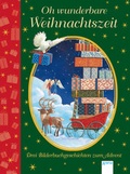 Cover: Oh wunderbare Weihnachtszeit - Arena