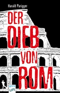 Cover: Der Dieb von Rom - Arena